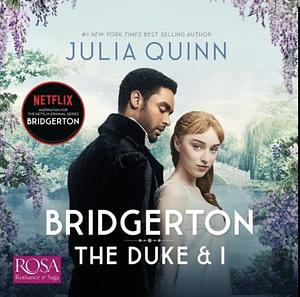 The Duke and I by Julia Quinn