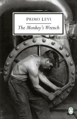 The Monkey's Wrench by Primo Levi