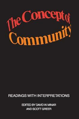 The Concept of Community: Readings with Interpretations by Scott Greer