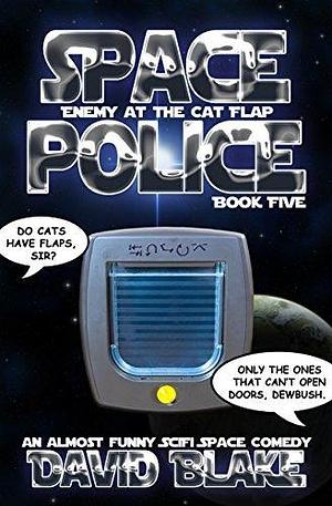 Enemy at the Cat Flap by David Blake, David Blake