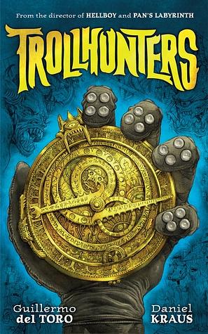 Trollhunters by Guillermo del Toro, Daniel Kraus