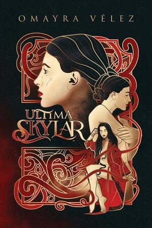 Ultima Skylar by Omayra Vélez, Omayra Vélez