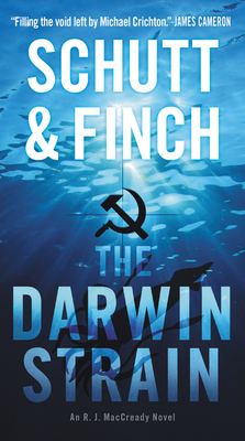 The Darwin Strain: An R. J. Maccready Novel by J. R. Finch, Bill Schutt