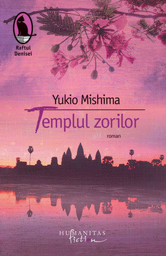 Templul zorilor by Yukio Mishima, Mihaela Merlan