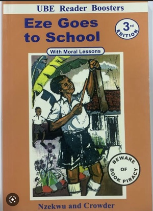 Eze Goes To School by Michael Crowder, Onuora Nzekwu