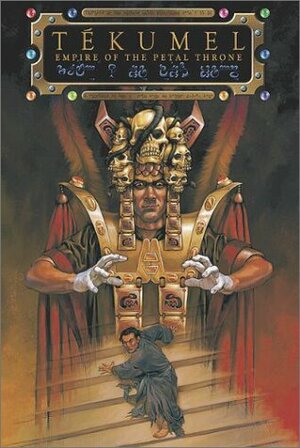 Tekumel: Empire of the Petal Throne by M.A.R. Barker, Joe Saul, Edwin Voskamp, Patrick Brady