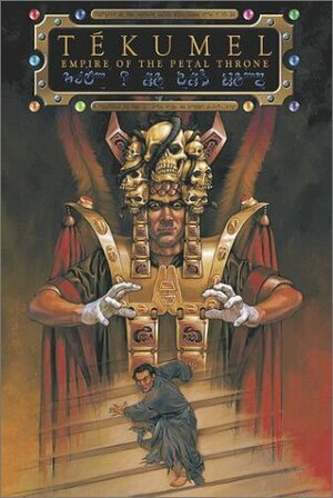 Tekumel: Empire of the Petal Throne by Edwin Voskamp, M.A.R. Barker, Patrick Brady, Joe Saul