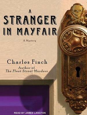 A Stranger in Mayfair by Charles Finch