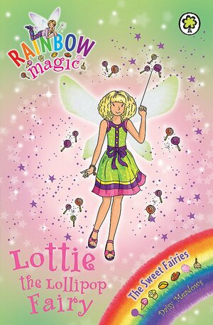 Lottie the Lollipop Fairy by Daisy Meadows