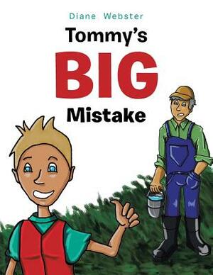 Tommy's Big Mistake by Diane Webster