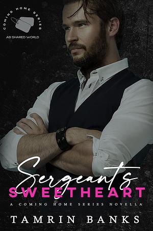 Sergeant's Sweetheart by Tamrin Banks, Romance Bunnies