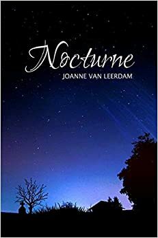 Nocturne by Joanne Van Leerdam