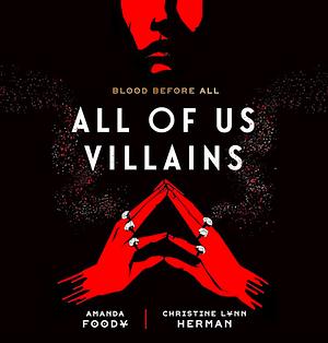 All of Us Villians by C.L. Herman, Amanda Foody