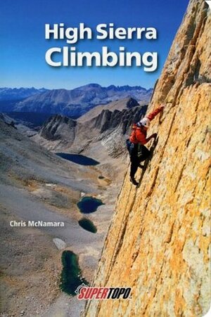 High Sierra Climbing by Chris McNamara