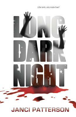 Long Dark Night by Janci Patterson