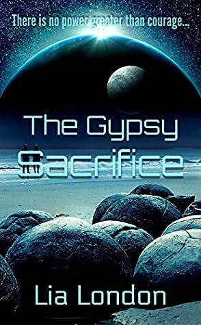 The Gypsy Sacrifice by Lia London