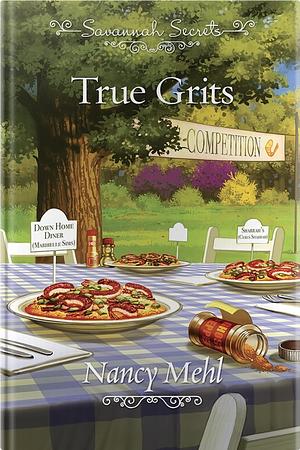 True Grits by Nancy Mehl