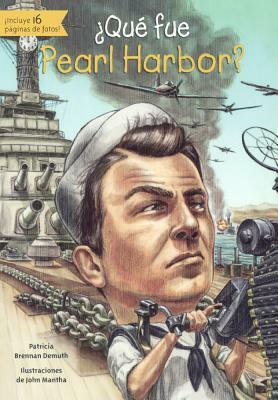 Que Fue Pearl Harbor? by Patricia Brennan Demuth