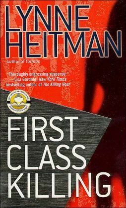 First Class Killing by Lynne Heitman