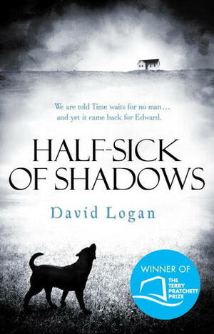 Half-Sick of Shadows by David Logan