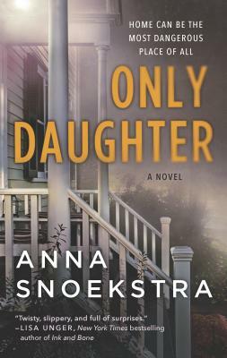 Only Daughter by Anna Snoekstra