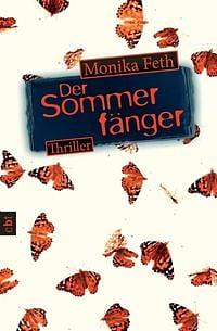 Der Sommerfänger by Monika Feth