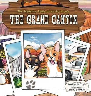 The Grand Canyon by Emily Brunner, Terrilyn M Trejo
