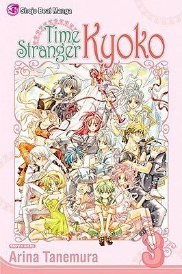 Time Stranger Kyoko, Vol. 03 by Arina Tanemura