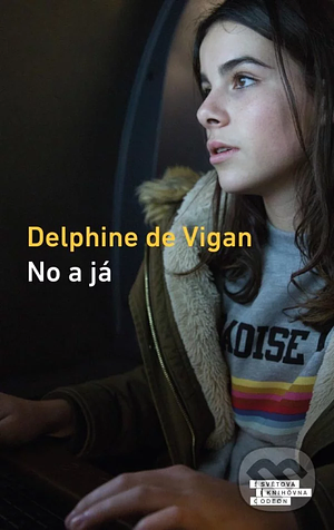 No a já by Delphine de Vigan