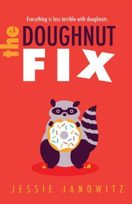 The Doughnut Fix by Jessie Janowitz