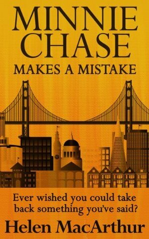 Minnie Chase Makes A Mistake by Helen MacArthur