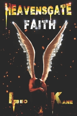 Heavensgate: Faith: Large Print Edition by Leo Kane