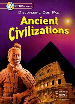 Ancient Civilization by National Geographic, Jackson J. Spielvogel