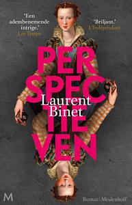 Perspectieven by Laurent Binet