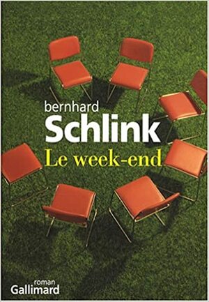Le week-end by Bernhard Schlink, Bernard Lortholary