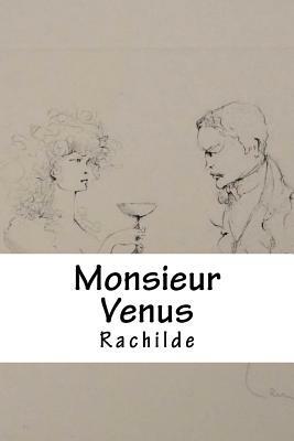 Monsieur Venus by Rachilde