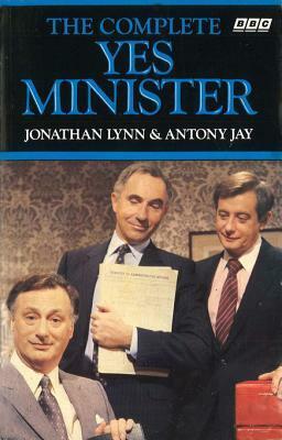 The Complete Yes Minister by Paul Eddington, Nigel Hawthorne