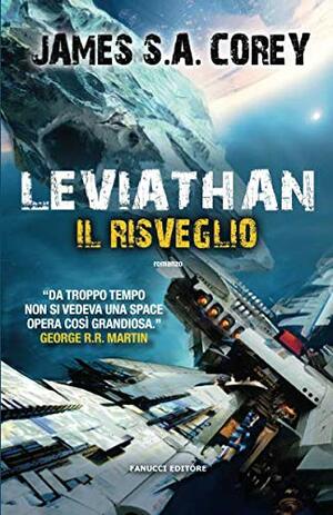 Leviathan. Il risveglio by James S.A. Corey