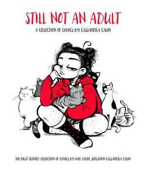 Still Not an Adult by 3dtotal Publishing, Cassandra Calin