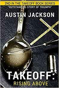 Takeoff: Rising Above by Austin Jackson