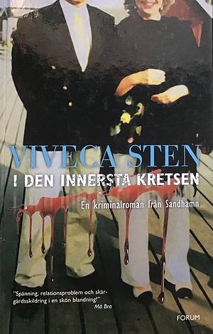 I den innersta kretsen by Viveca Sten