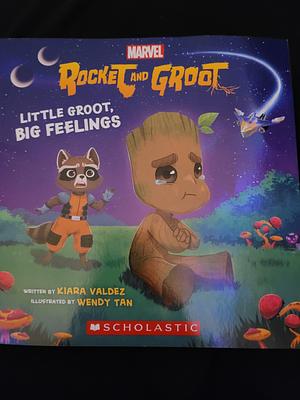Little Groot, Big Feeling (Marvel's Rocket and Groot Storybook) by Kiara Valdez