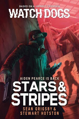 Watch Dogs: Stars & Stripes by Sean Grigsby