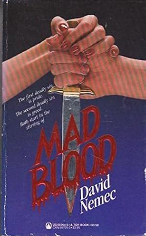 Mad Blood by David Nemec