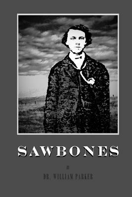 Sawbones by William Parker