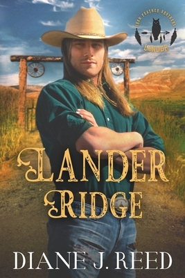 Lander Ridge by Diane J. Reed
