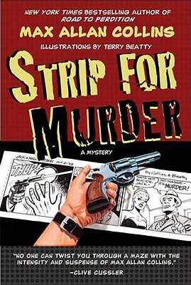 Strip for Murder by Max Allan Collins