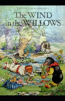 The Wind in the Willows Illustrated by Kenneth Grahame