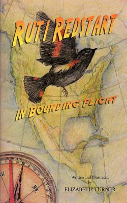 Ruti Redstart: In Bounding Flight by Elizabeth Turner