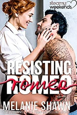 Resisting Romeo by Melanie Shawn